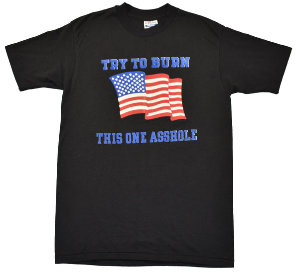 Vintage 80s DS Try Burning This Asshole Single Stitch Shirt | Beyond 94